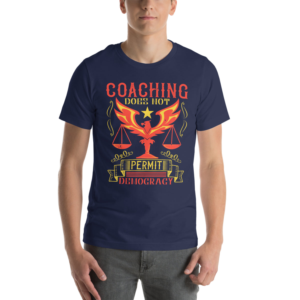 Coaching Does Not Permit Democracy Unisex T-Shirt