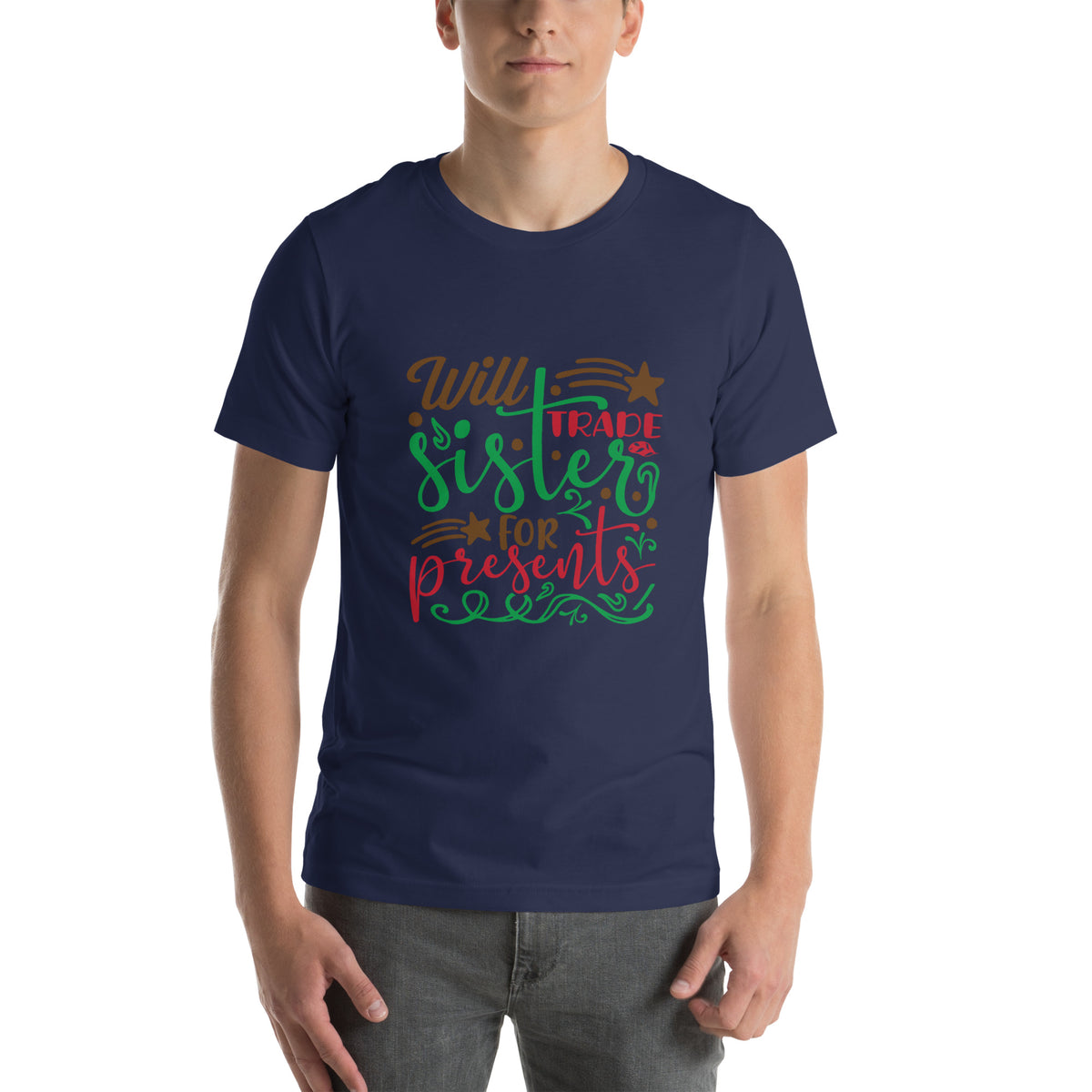 Will Trade Sister for Presents Christmas – Starry Script Unisex T-Shirt