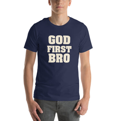 God First Bro Unisex T-Shirt
