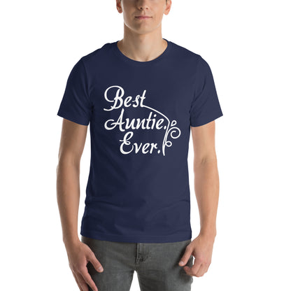 Best Auntie Ever Unisex T-Shirt
