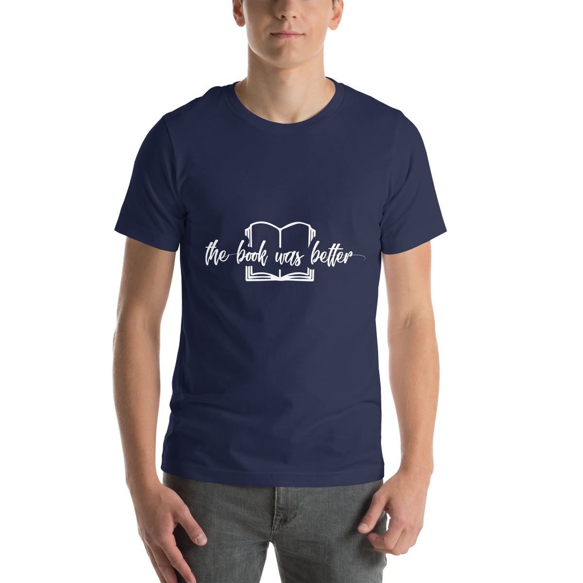 The Book Was Better Unisex T-Shirt