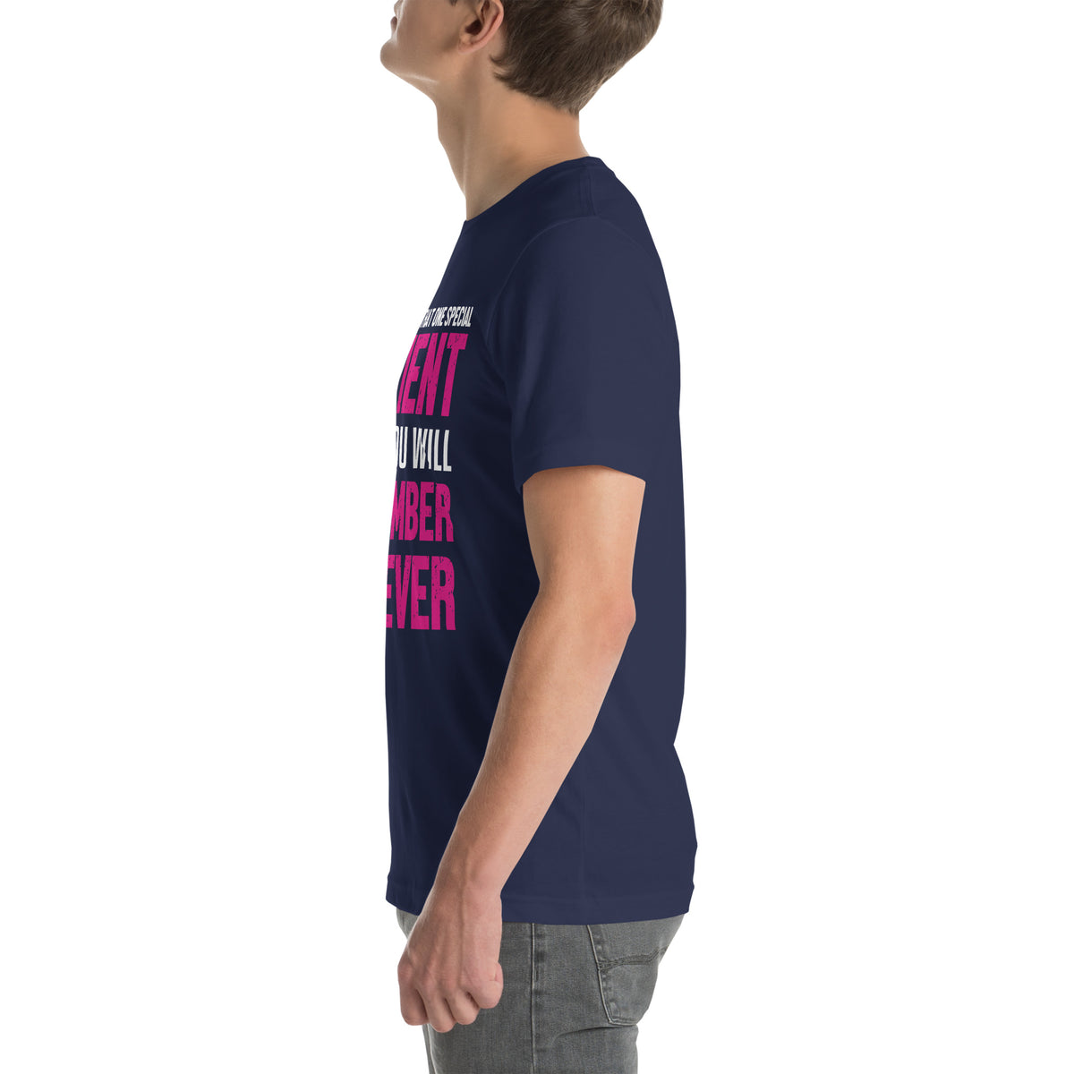 That One Special Patient You Will Remember Forever Nurse Unisex T-Shirt