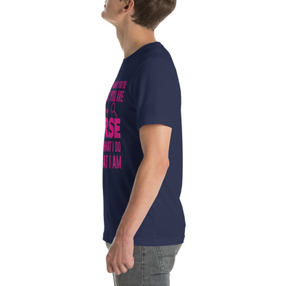 A Nurse Is Not What I Do, It's What I Am Unisex T-Shirt
