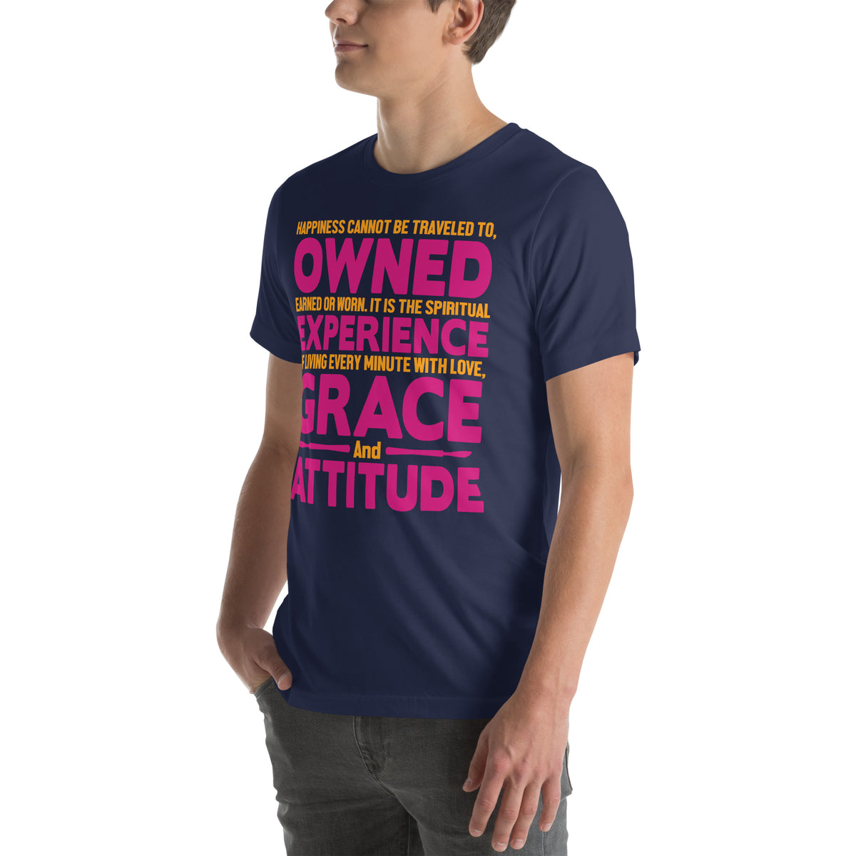 Happiness Is Experience, Grace and Attitude Nurse Unisex T-Shirt