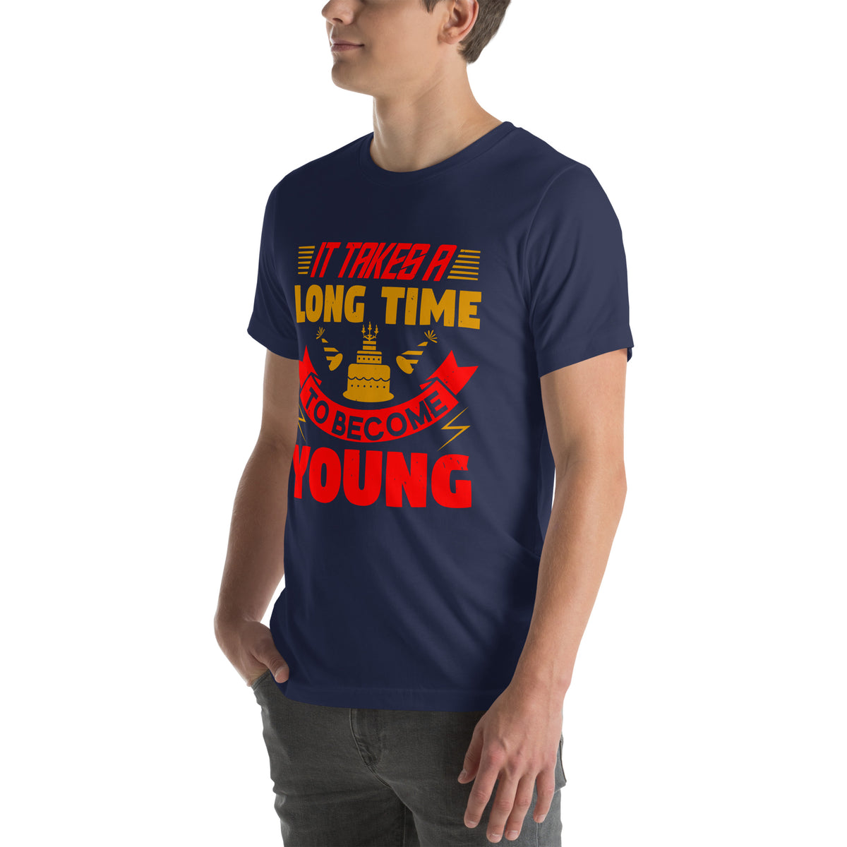 It Takes a Long Time to Become Young Unisex T-Shirt
