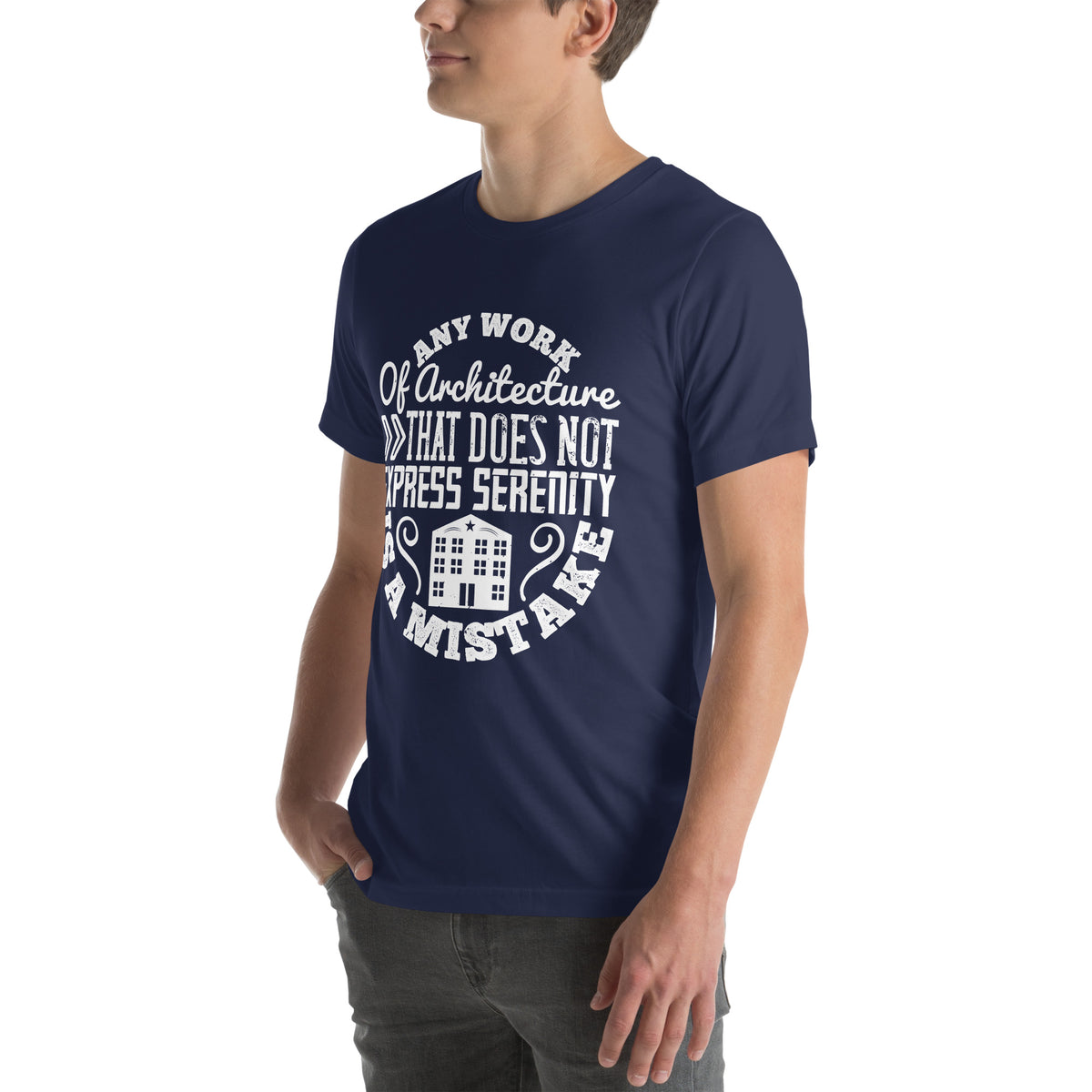 Any Work of Architecture That Does Not Express Serenity Is a Mistake Unisex T-Shirt