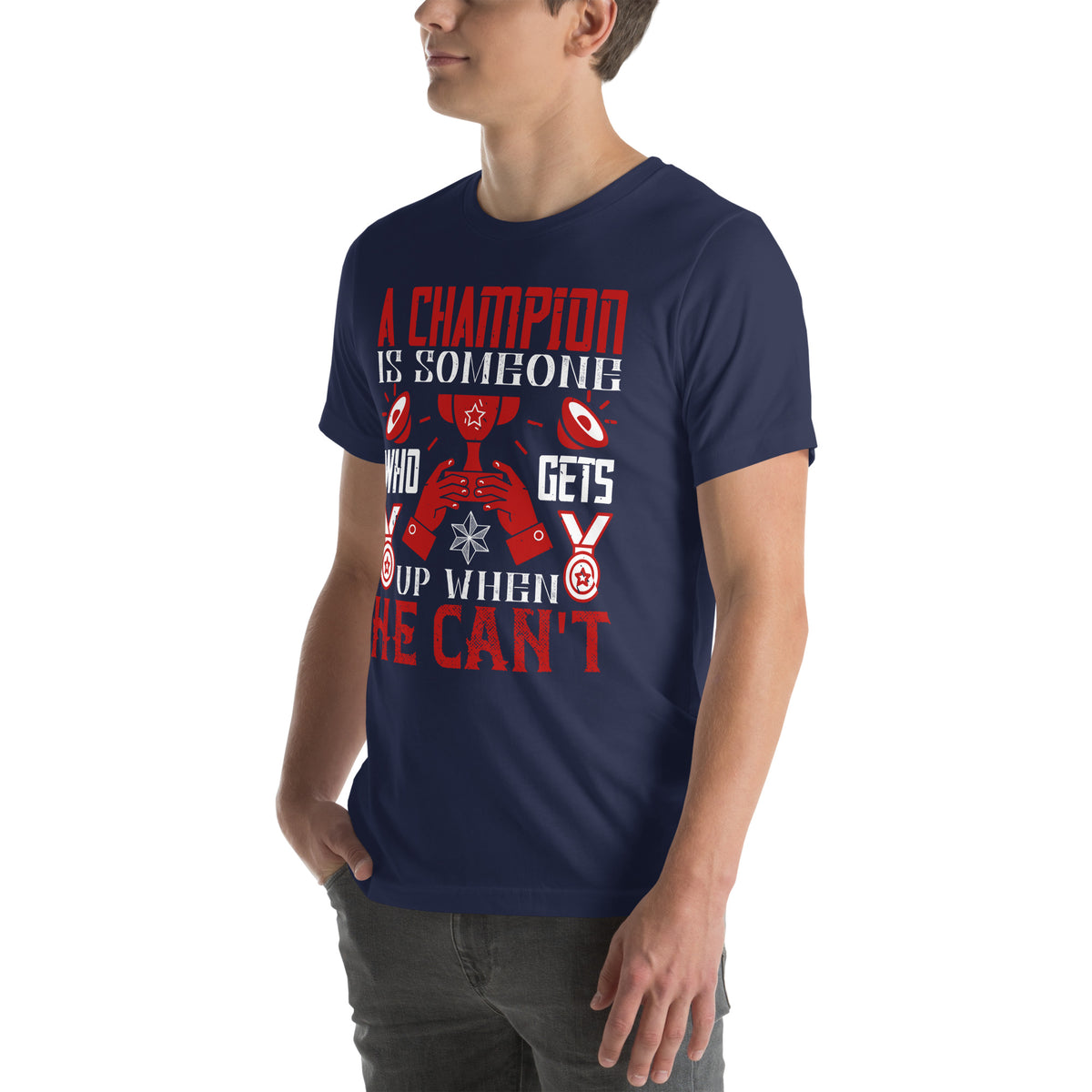 A Champion Is Someone Who Gets Up When He Can't Unisex T-Shirt