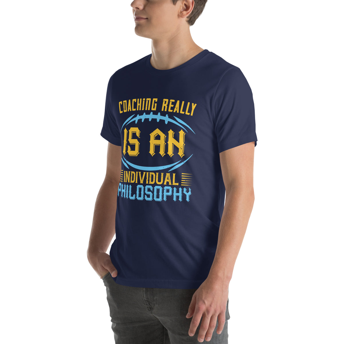 Coaching Really Is an Individual Philosophy Unisex T-Shirt