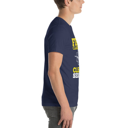 First Class Cleaning Services Unisex T-Shirt