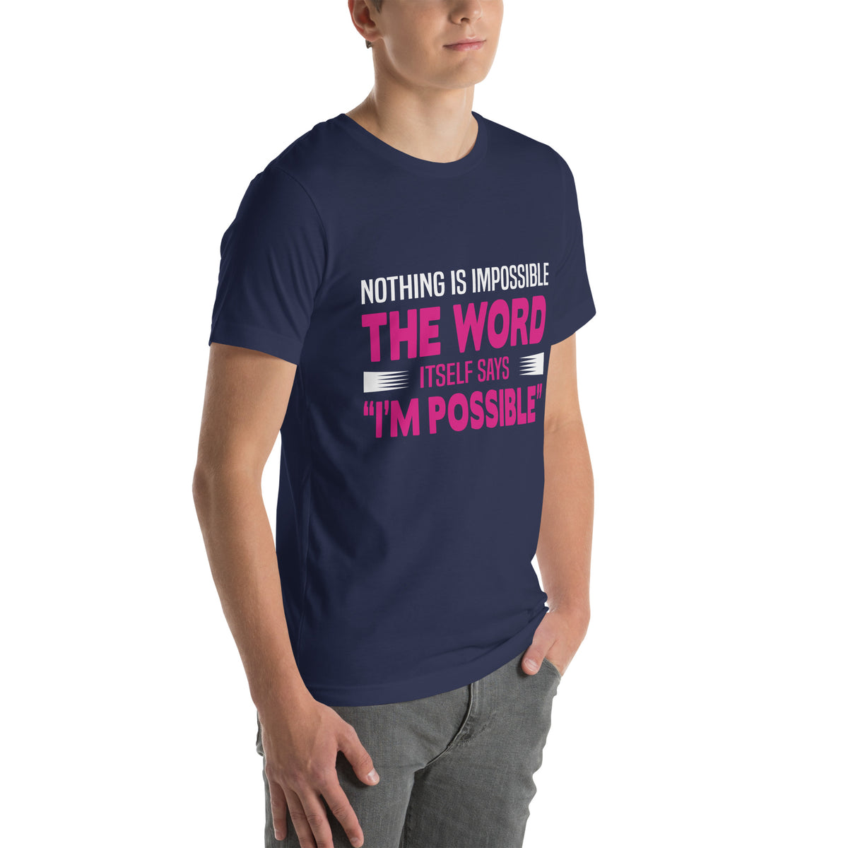 Nothing Is Impossible, the Word Itself Says I'm Possible Nurse Unisex T-Shirt