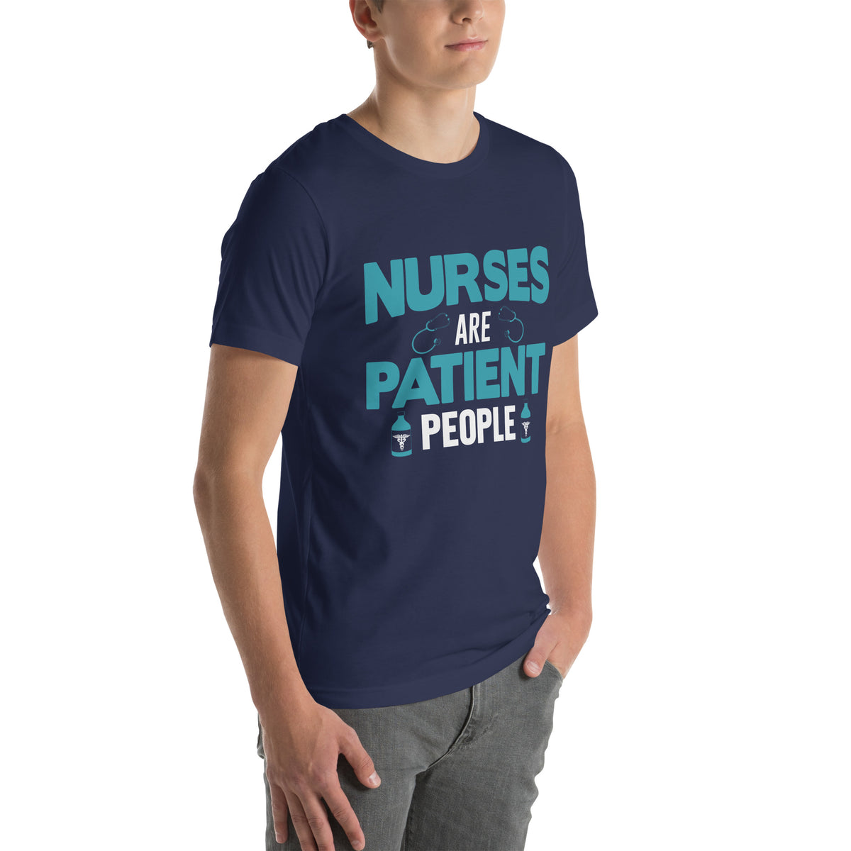 Nurses Are Patient People Unisex T-Shirt
