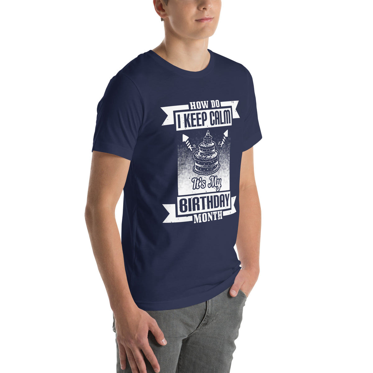 How Do I Keep Calm, It's My Birthday Month Unisex T-Shirt
