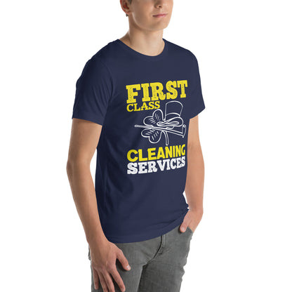 First Class Cleaning Services Unisex T-Shirt