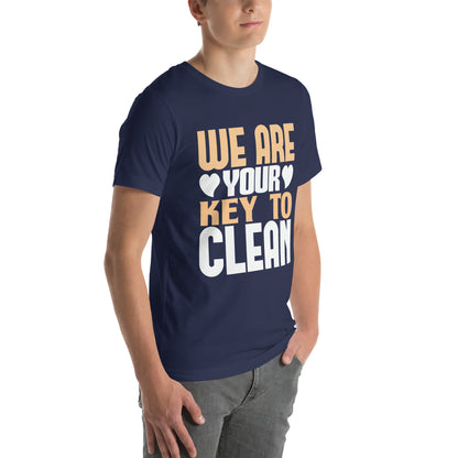 We Are Your Key to Clean Unisex T-Shirt