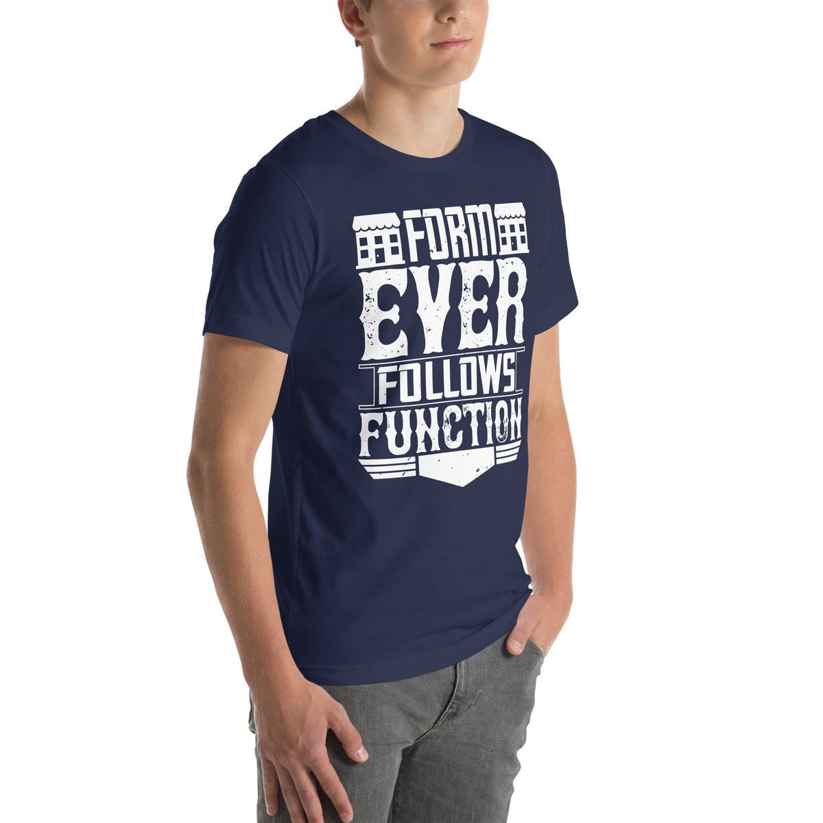 Form Ever Follows Function Unisex T-Shirt