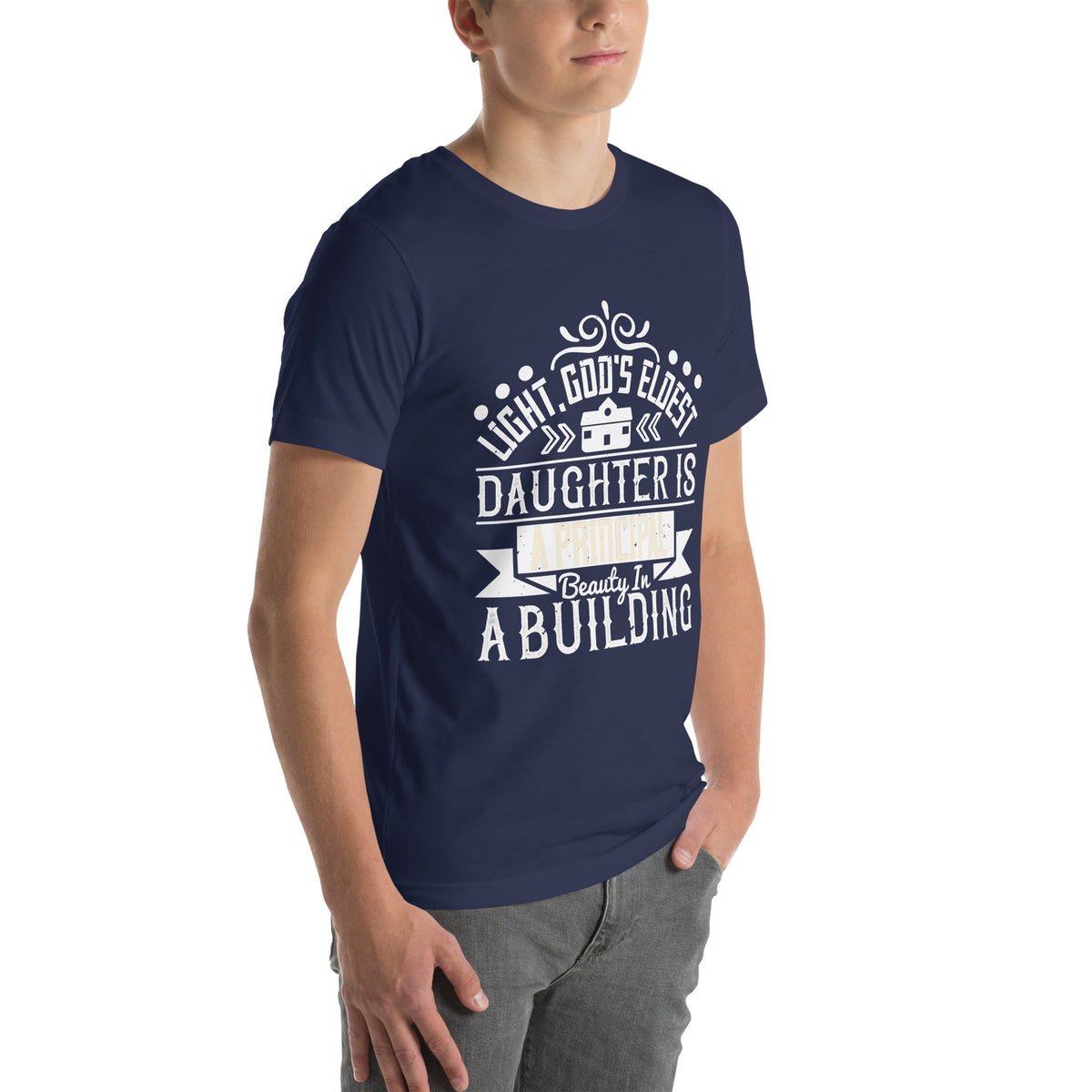 Light, God's Eldest Daughter, Is a Principal Beauty in a Building Unisex T-Shirt