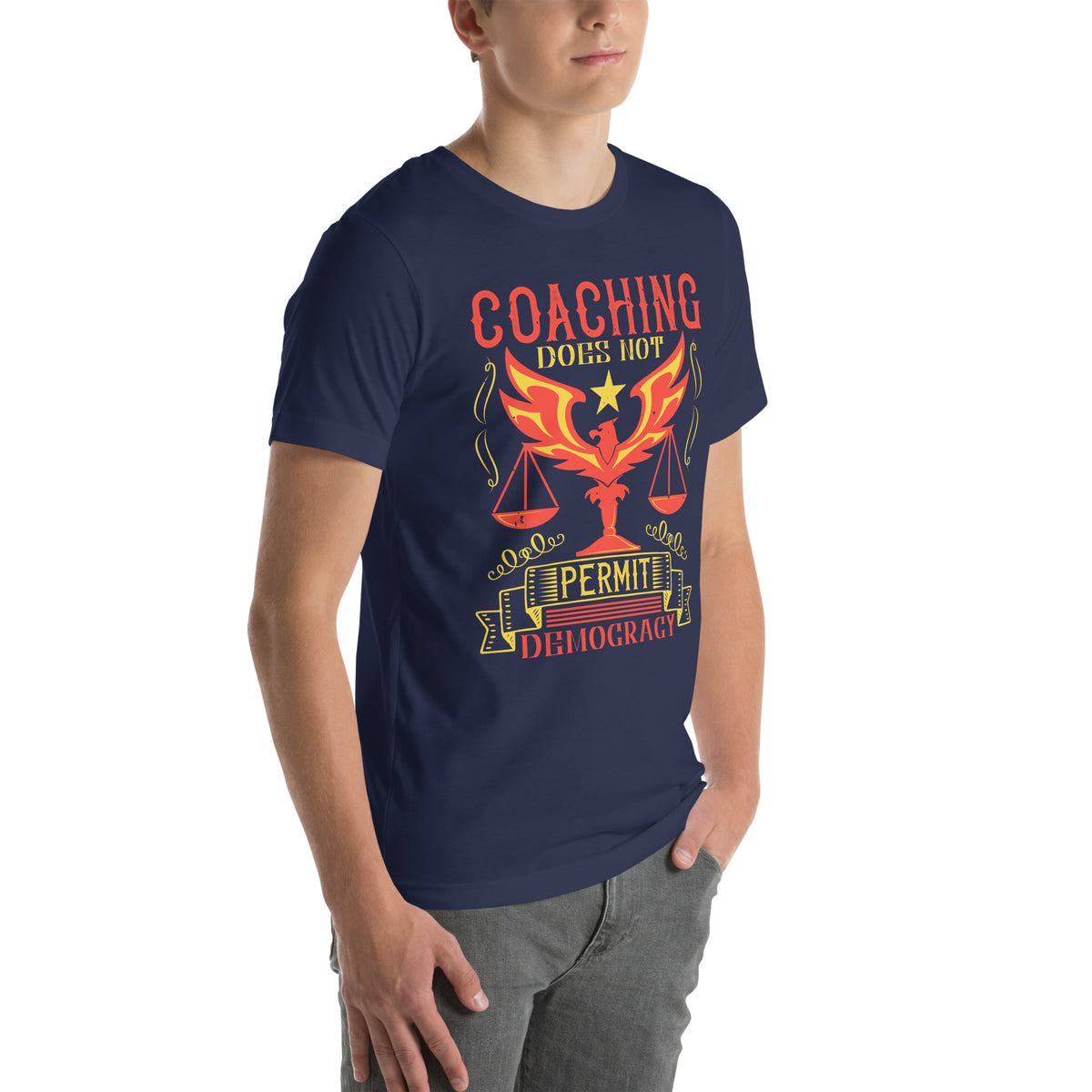 Coaching Does Not Permit Democracy Unisex T-Shirt