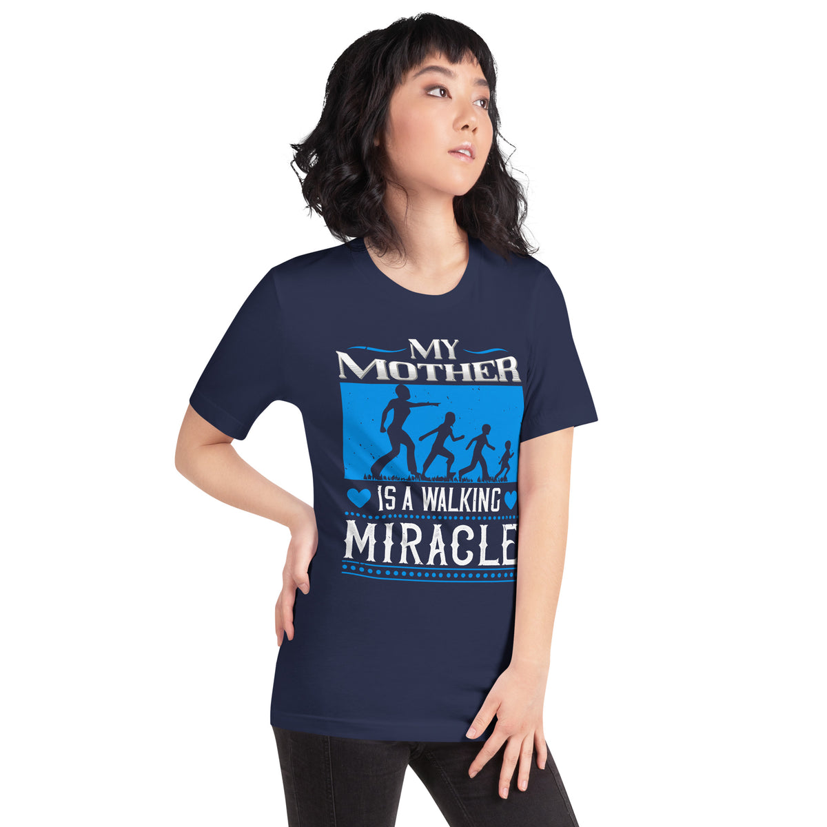 My Mother Is a Walking Miracle Unisex T-Shirt