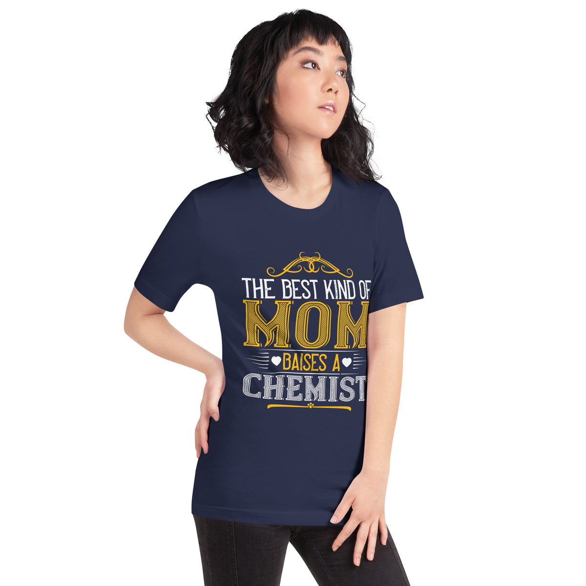 The Best Kind of Mom Raises a Chemist Unisex T-Shirt