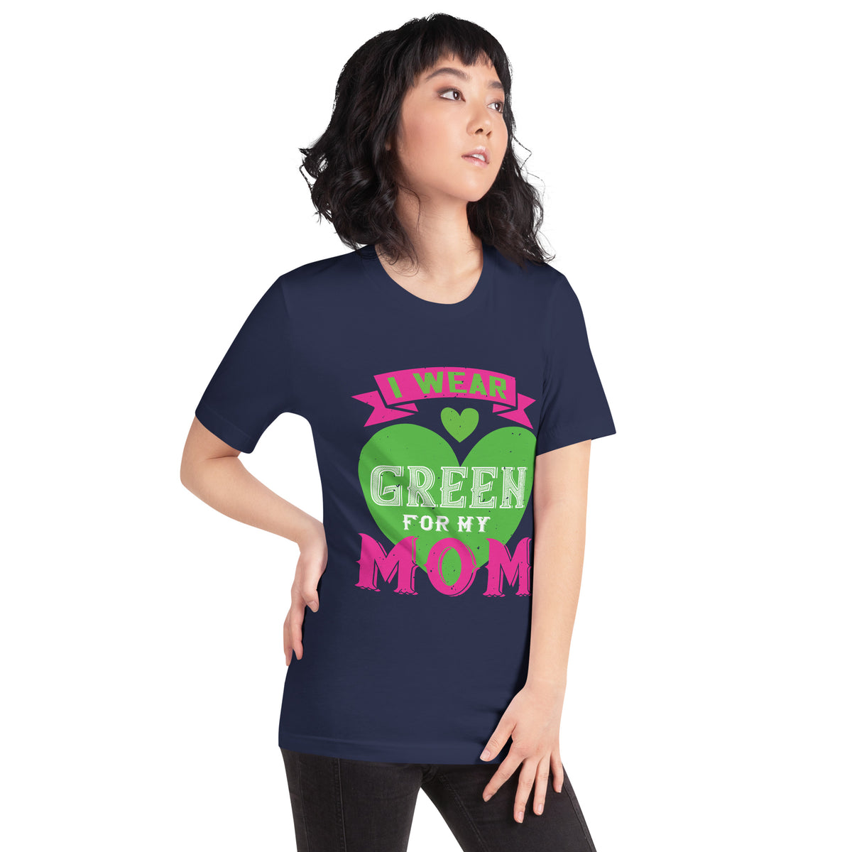 I Wear Green for My Mom Unisex T-Shirt