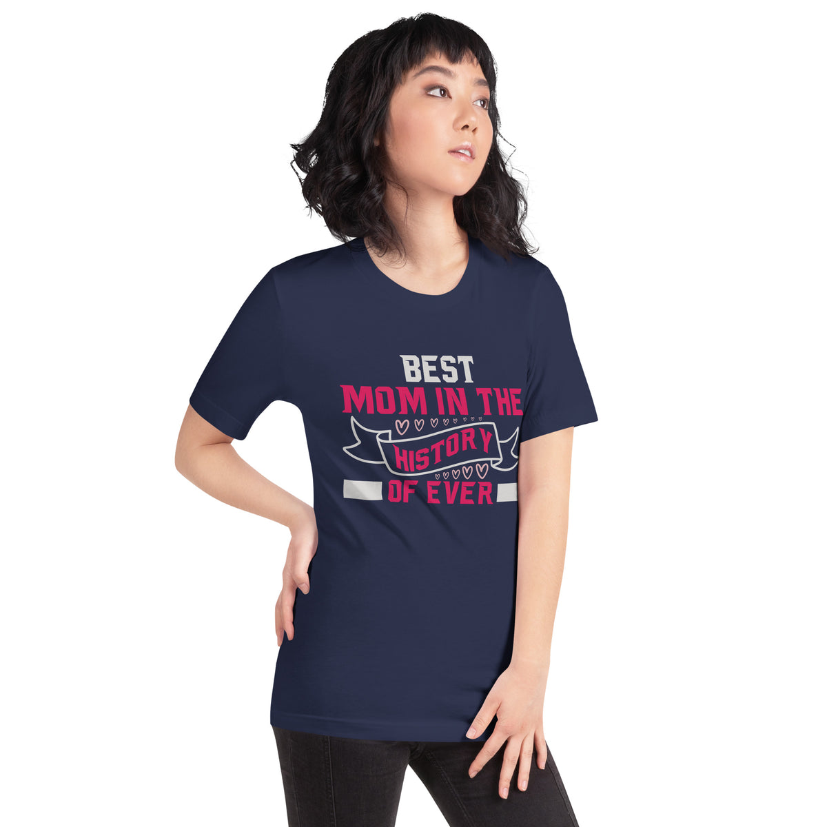 Best Mom in the History of Ever – Pink Banner Unisex T-Shirt
