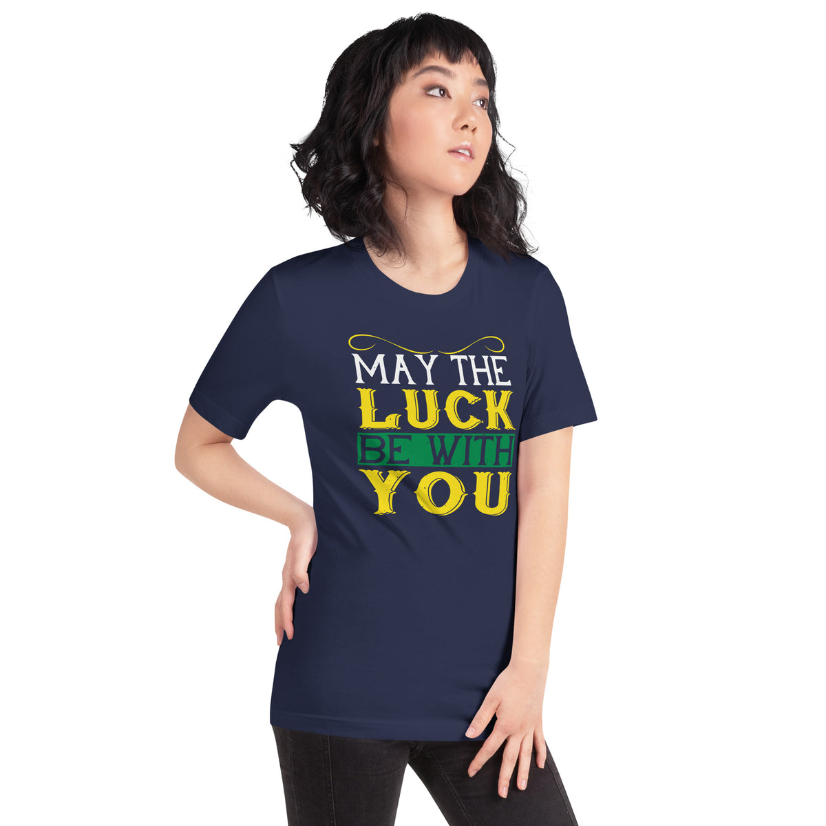 May the Luck Be With You St. Patrick's Day Unisex T-Shirt
