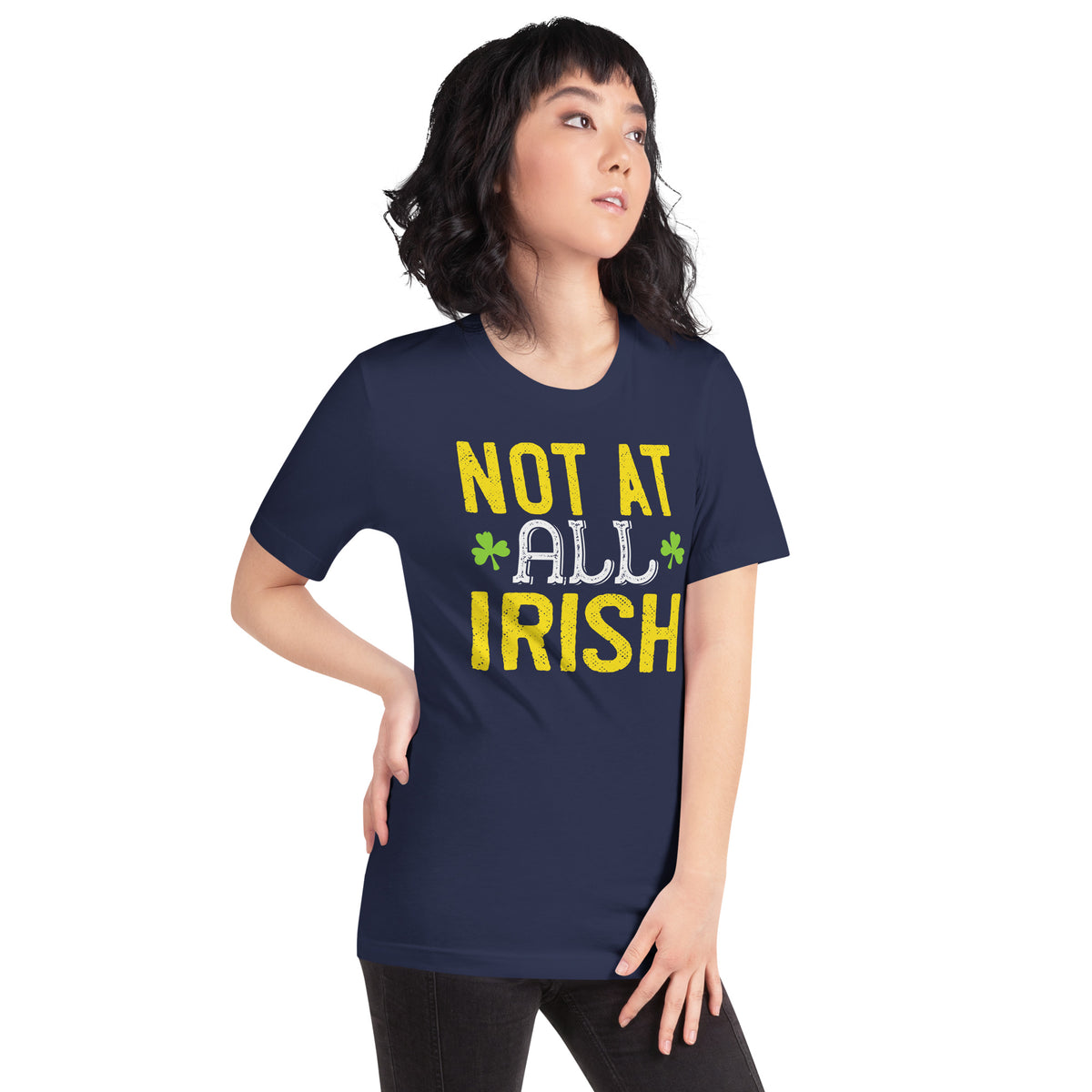 Not at All Irish St. Patrick's Day Unisex T-Shirt