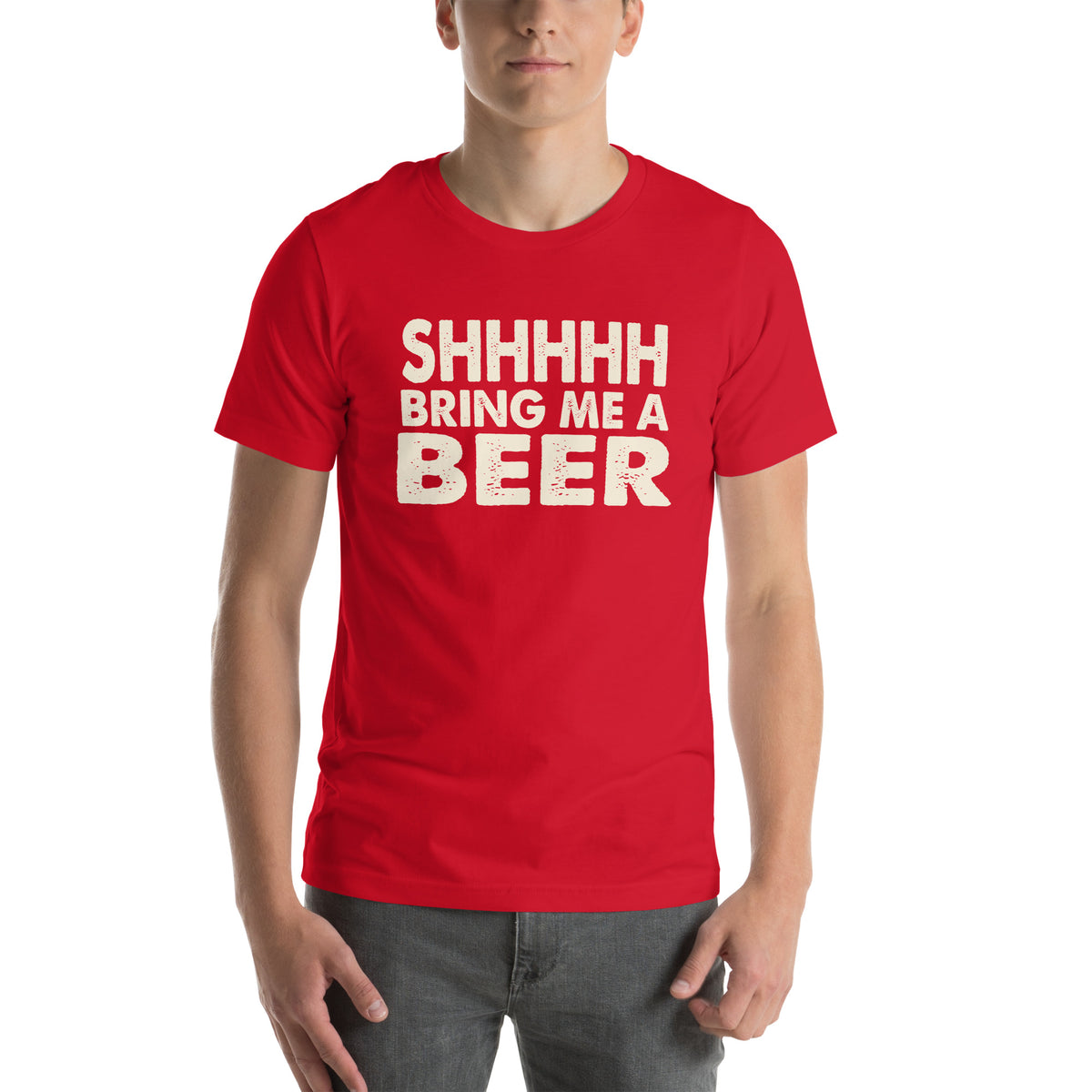 Shhhhh, Bring Me a Beer Unisex T-Shirt