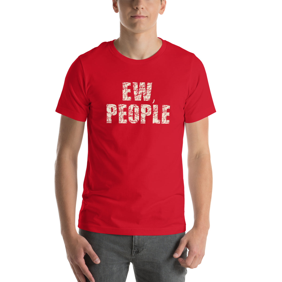 Ew, People Unisex T-Shirt