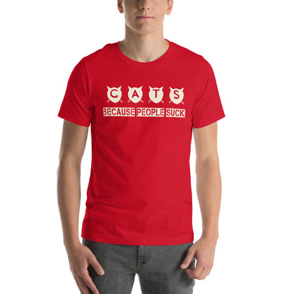 Cats Because People Suck Unisex T-Shirt