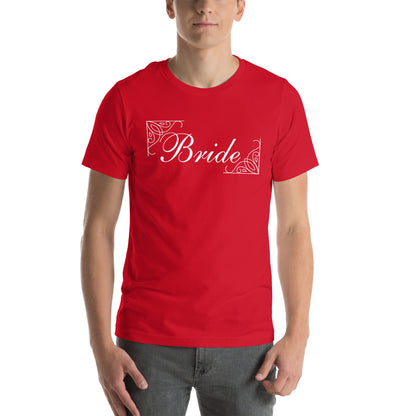 Bride Unisex T-Shirt