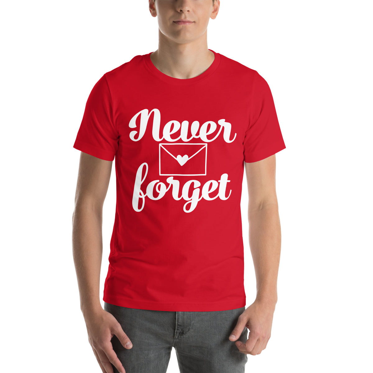 Never Forget Unisex T-Shirt