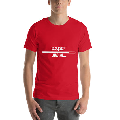 Papa Loading Unisex T-Shirt