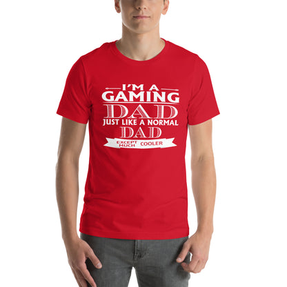 I'm a Gaming Dad Unisex T-Shirt