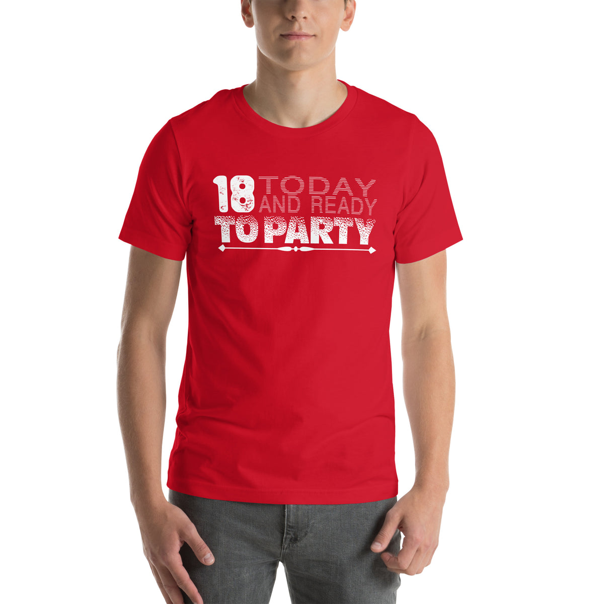 18 Today and Ready to Party Unisex T-Shirt