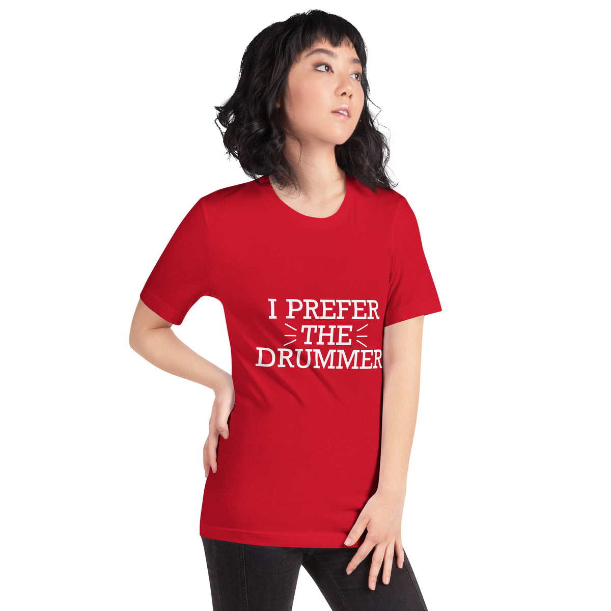 I Prefer the Drummer Unisex T-Shirt