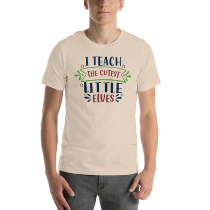 I Teach the Cutest Little Elves Christmas – Ribbon Banner Unisex T-Shirt