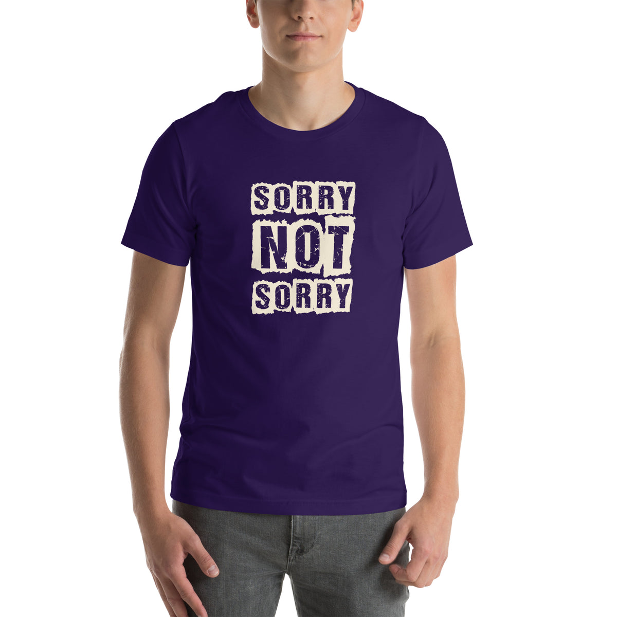 Sorry Not Sorry Unisex T-Shirt