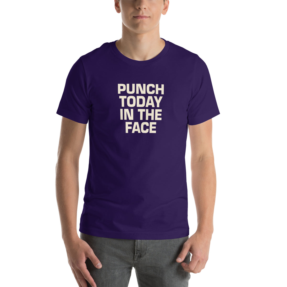 Punch Today in the Face Unisex T-Shirt