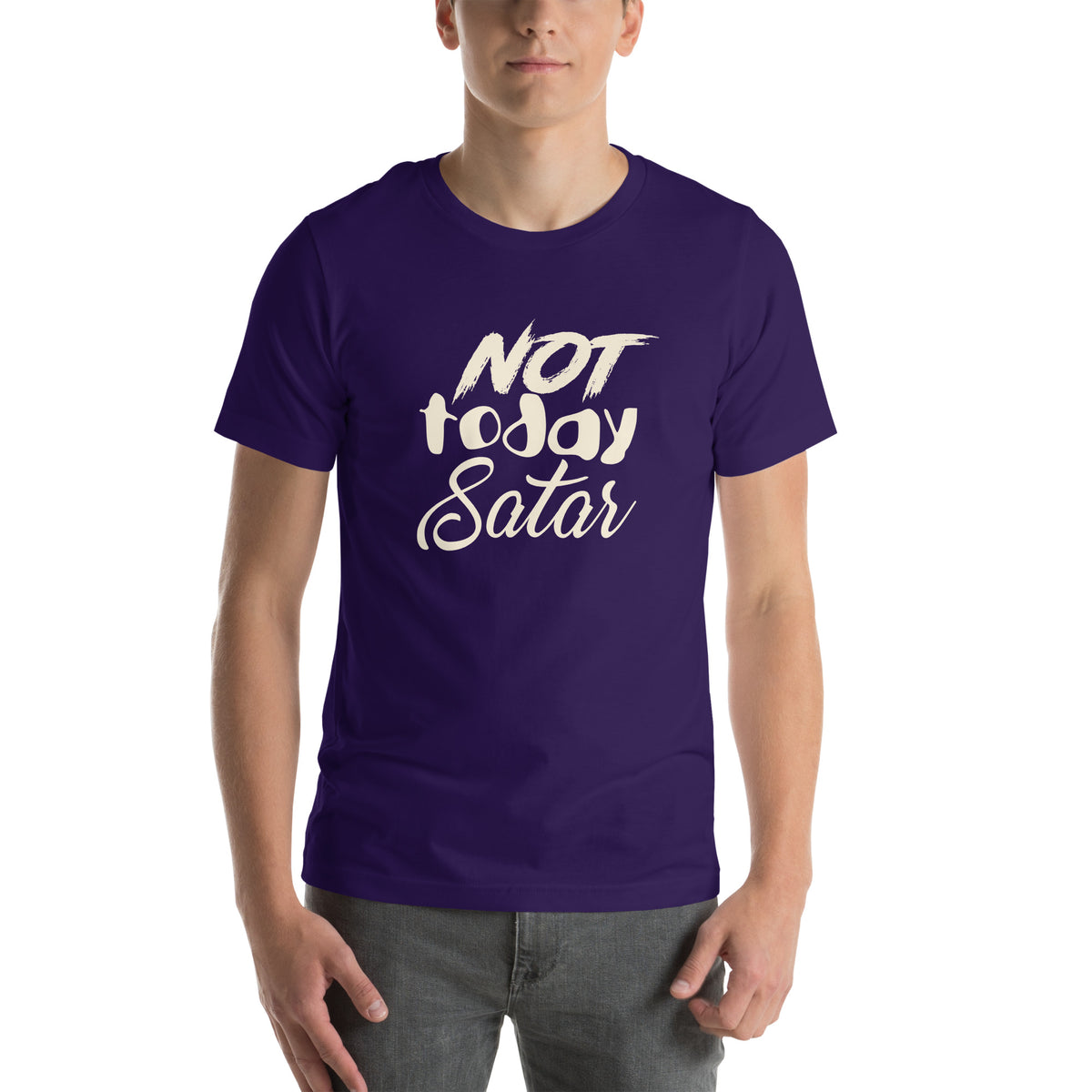 Not Today Satan Unisex T-Shirt