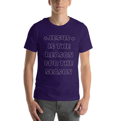 Jesus Is the Reason for the Season Unisex T-Shirt
