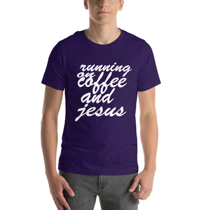 Running on Coffee and Jesus Unisex T-Shirt