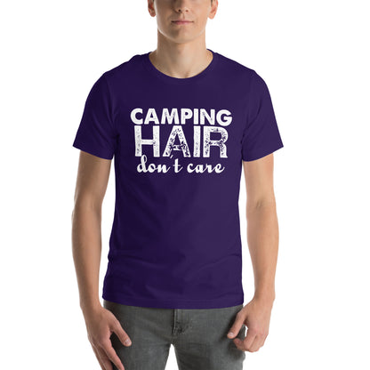 Camping Hair Don't Care Unisex T-Shirt