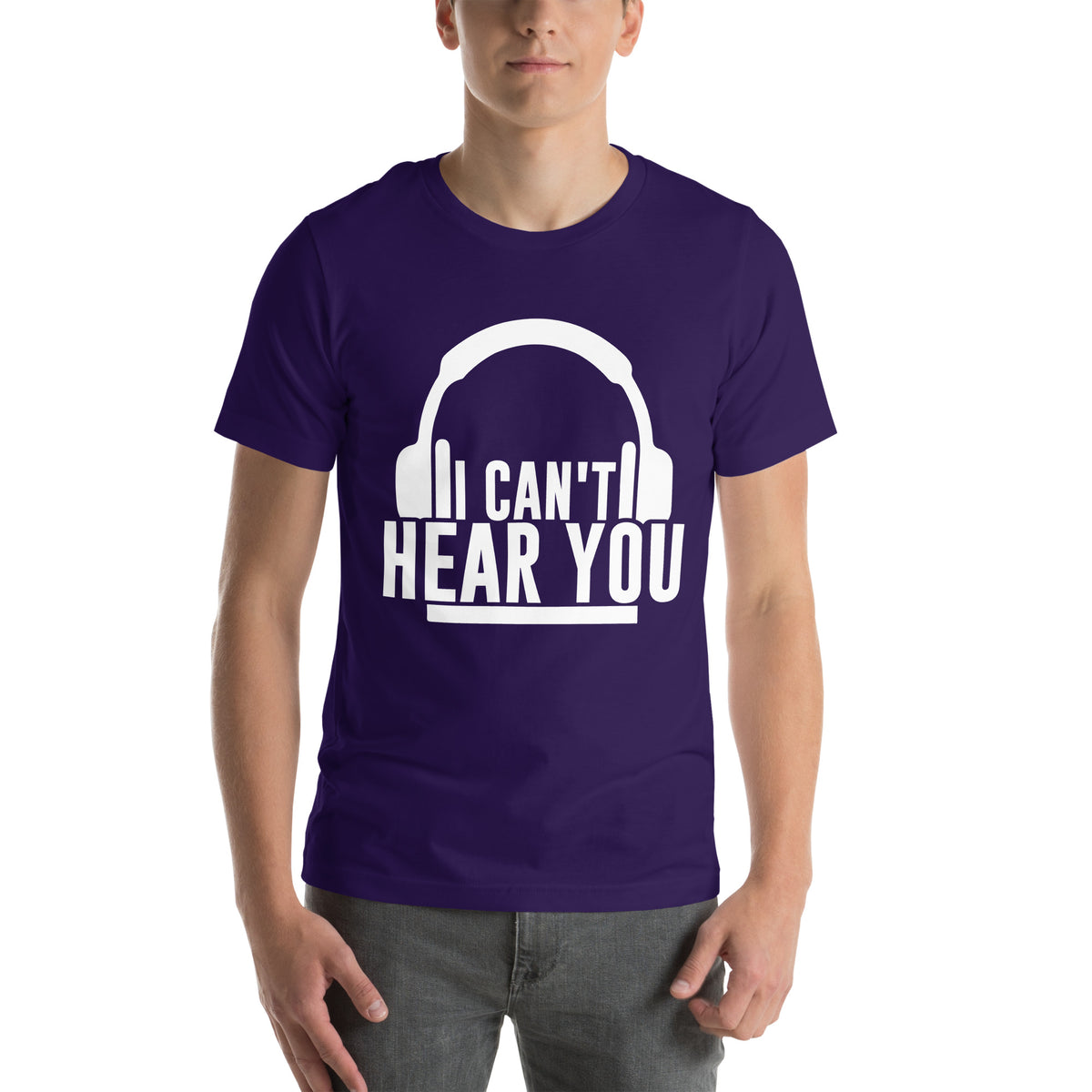 I Can't Hear You Headphones Unisex T-Shirt