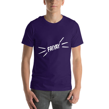 Friyay Unisex T-Shirt