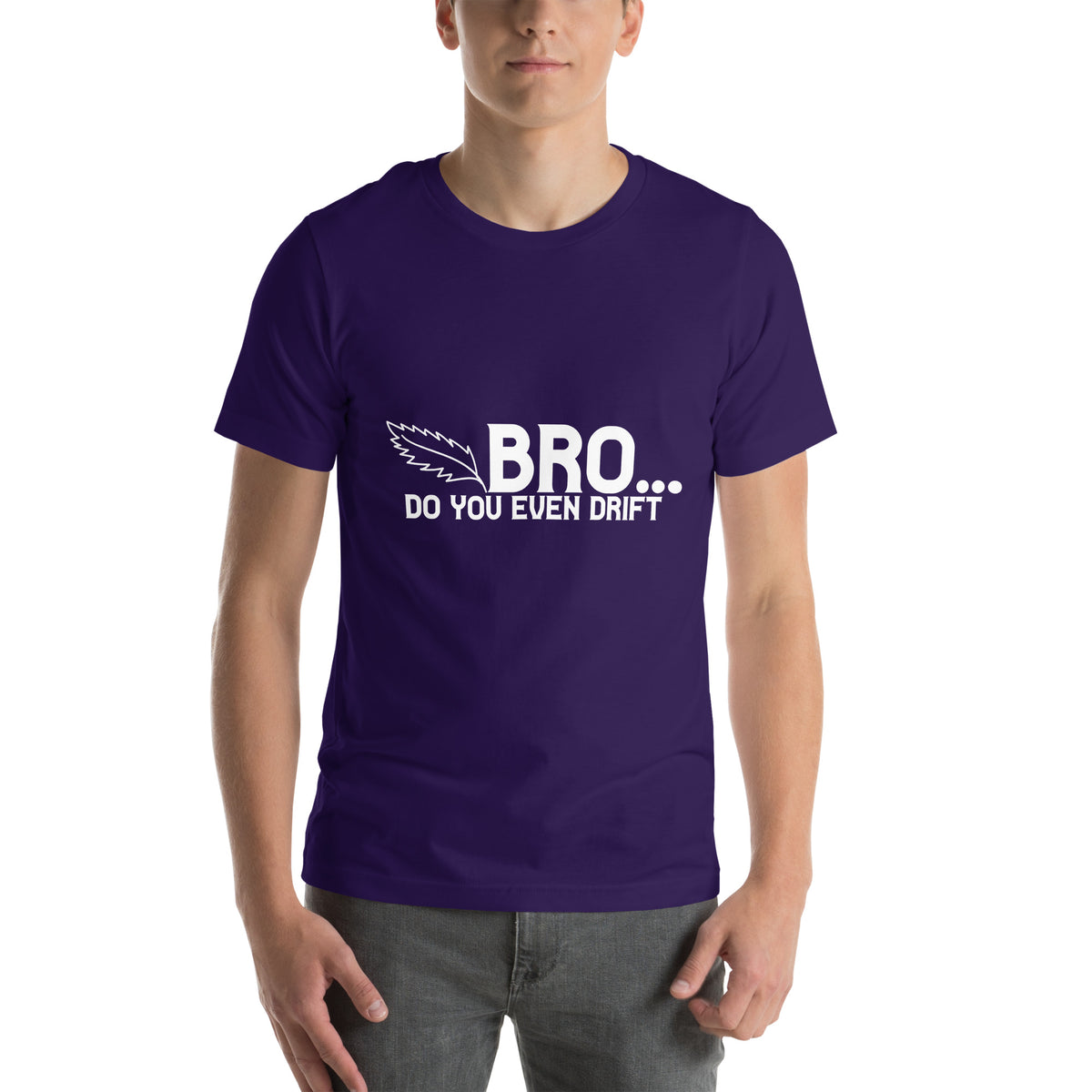 Bro... Do You Even Drift Unisex T-Shirt