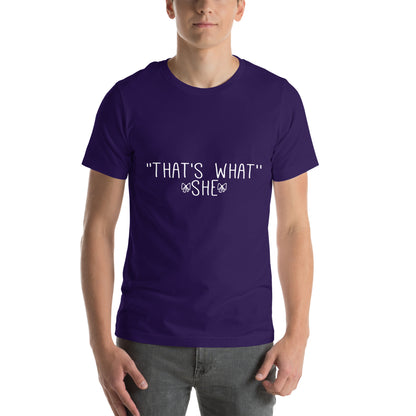That's What She Said Unisex T-Shirt