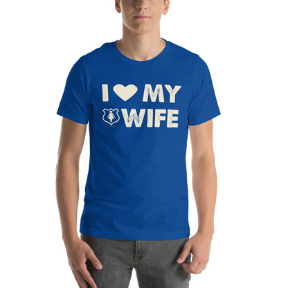 I Love My Wife Unisex T-Shirt