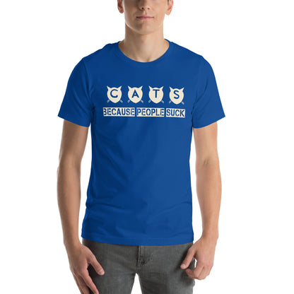 Cats Because People Suck Unisex T-Shirt