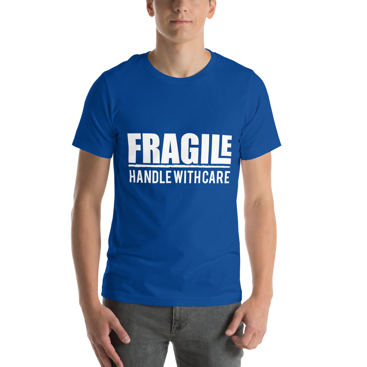 Fragile Handle with Care Unisex T-Shirt